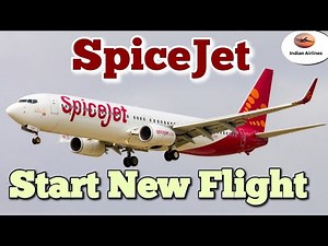 SpiceJet starts new flight on this routes.