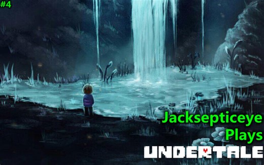 【中字】Jacksepticeye玩Undetale高能集锦#4