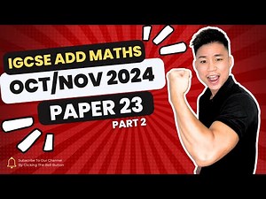 14b 0606/23/O/N/24 part 2 (Q7-12) | OCT/NOV 2024 v23 | IGCSE ADDITIONAL MATHS | MARKING SCHEME ⭐️