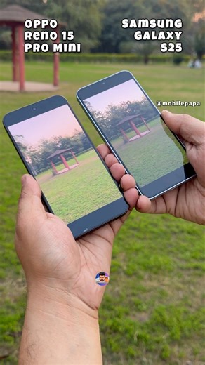 Oppo Reno 15 Pro Mini Vs Samsung Galaxy S25 Video Stability Test #mobilepapa #shorts