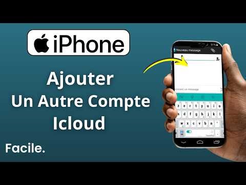 Comment Ajouter Un Autre Compte Icloud Sur Iphone (2026)