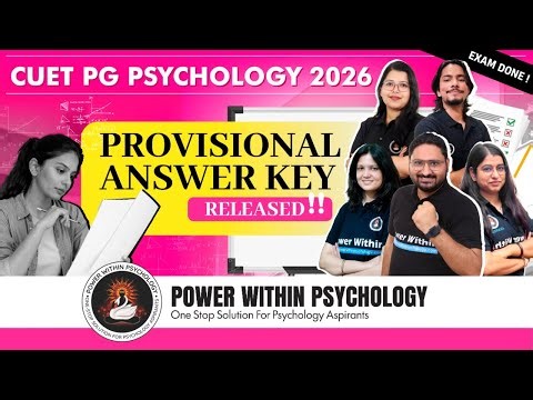 CUET PG Psychology 2026 Provisional Answer Key Released | Check Now + Challenge Process Explained