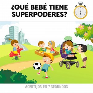 ¿Qué bebé tiene superpoderes?: | Acertijos en 7 segundos