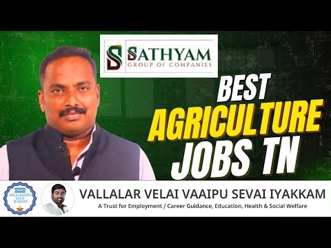 Latest Agriculture Jobs | 100 Vacancies | Sathyam Group Recruitment | Apply Fast!