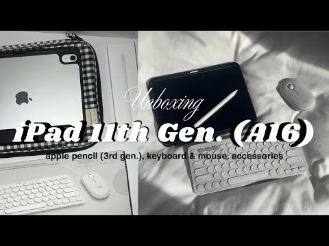 Unboxing Apple iPad 11th Gen. (A16) + Apple Pencil (3rd Gen.), Logitech Pebble 2 Combo, Accessories