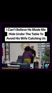 627 reactions · 7 comments | He made her hide under the table to avoid his wife catching them | Built On Self Success | Facebook
