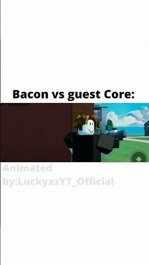 bacon vs guest core: #robloxanimation #tweener #edit