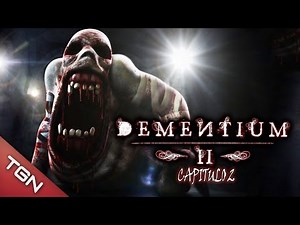 DEMENTIUM II: "ENGENDROS TENEBROSOS" #2
