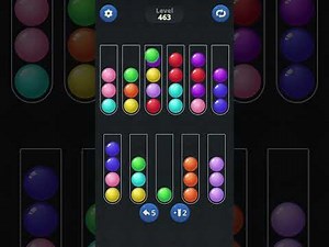 Ball Sort by Infinite Joy (V2): Levels 462, 463, 464