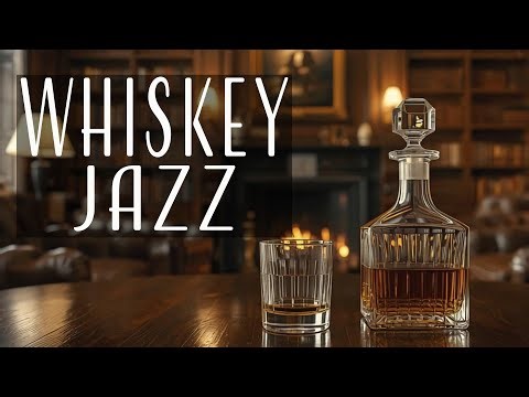 🥃Whiskey Lounge Jazz 🔥🎶 Cozy Smooth Music for a Relaxed Fireplace Night