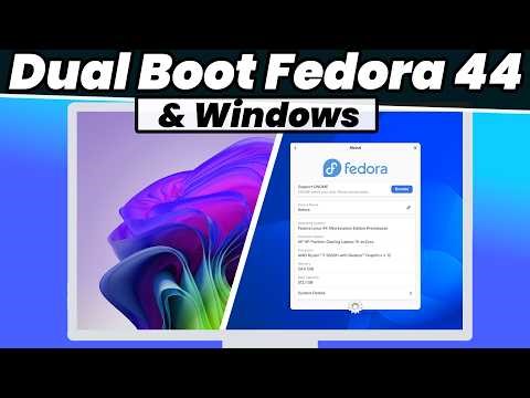 How to Dual Boot FEDORA 44 and Windows 11 (2026)