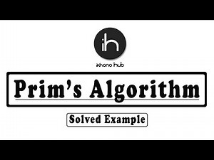 4.22 Prim's Algorithm | Solved Example | Discrete Mathematics