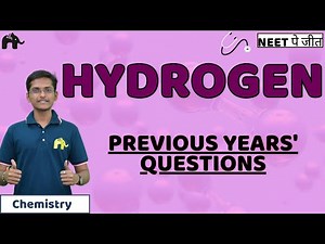 Hydrogen Class 11 NEET Previous Years' Questions | Chemistry
