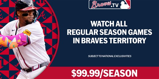 NEW for 2026: Stream Braves games on Braves.TV; get a free trial