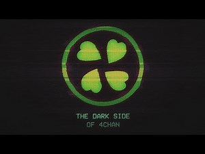 The Dark Side of 4Chan