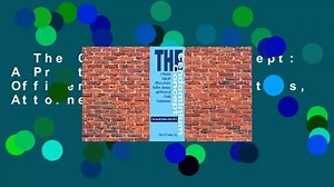 The Condominium Concept: A Practical Guide for Officers, Owners, Realtors, Attorneys, and