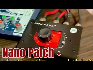 JBL Nano Patch + | Unboxing | Testing with Soundcraft Interface/Mixer |