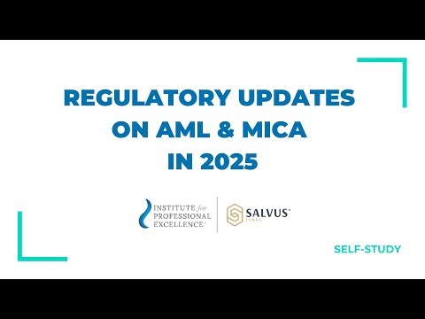 Regulatory Updates on AML and MiCA in 2025