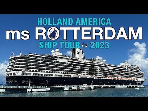 Holland America ms Rotterdam Ship Tour for 2023