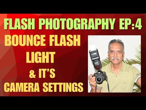 Where & How to Use Bounce Flash | Complete Bounce Flash Camera Setting