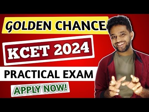GOLDEN CHANCE - WRITE KCET PRACTICAL EXAM 2024 TO GET AGRICULTURE QUOTA | KCET APPLICATION FORM 2024