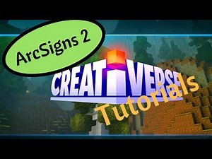 Creativerse Tutorial - ArcSign Basic Coding