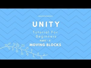 Unity Tutorial for Beginners Part - 5: Moving Blocks