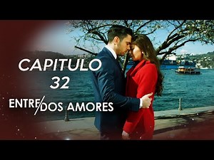 Between Two Loves Chapter 32 (HD)