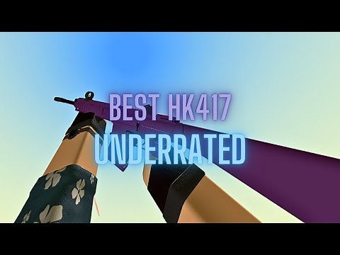 *BEST* HK417 (Phantom Forces)