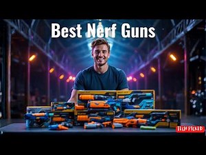 Best Nerf Guns 2026 - (Watch Before You Regret Buying!)