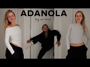 Adanola Try on Haul