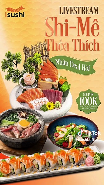[TP.HCM] LIVESTREAM SHI-MÊ THOẢ THÍCH, NHẬN DEAL HỜI Thoả thích Sashimi, Sushi cùng dàn món nóng chuẩn Nhật tại iSushi. Chiêu đãi thêm nhiều deal cực hời chỉ có tại livestream của iSushi vào thứ năm hàng tuần. ⏰ 17h – 19h | 09.10.2025 📍 Livestream tại TikTok @isushi.official ✨ Deal hot chờ bạn bấm ngay trong livestream! 🍣 Tặng ngay Coupon 100K với hoá đơn 500K cho menu gọi món. 👉 Đánh dấu lịch ngay để không bỏ lỡ các deal cực hời tại iSushi! Đặt lịch liền trong hôm nay: https://bit.ly/iSushiL