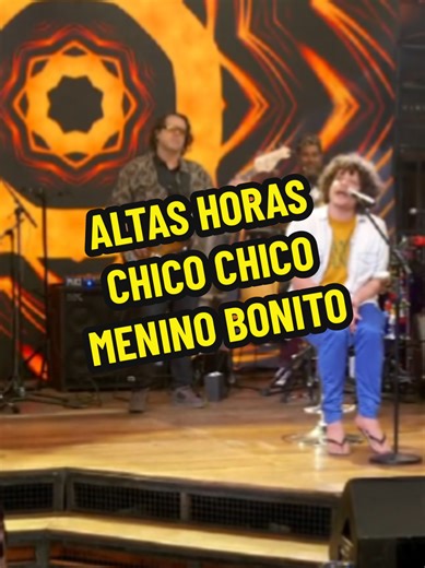 Altas Horas con Chico Chico y Luísa Sonza