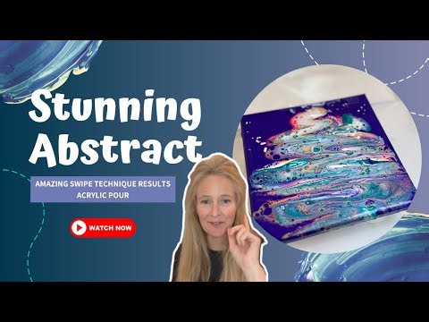 Stunning Abstract ~Amazing Swipe Technique Results Acrylic Pour