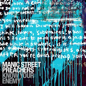 Reissue Of The Week: Manic Street Preachers' Know Your Enemy | The Quietus