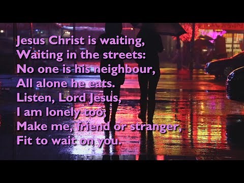 Jesus Christ is Waiting (5vv) [with lyrics for congregations]