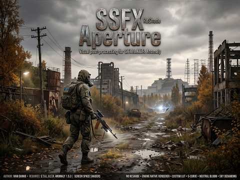 SSFX ReShade ApertureVisual post-processing for S.T.A.L.K.E.R. Anomaly