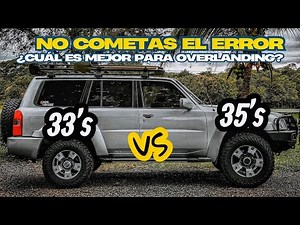 33s vs 35s Tires: Which One Should You Choose for Overlanding?