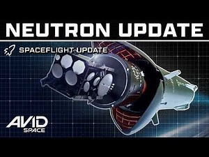 Rocket Lab Releases Update on First-of-Its-Kind Neutron Rocket - Avid Space Spaceflight Update