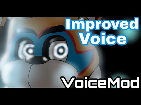 Improved Glamrock Freddy voice update | VoiceMod