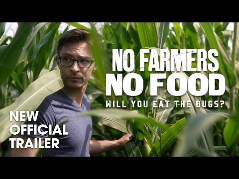 No Farmers No Food: Will You Eat The Bugs? | Documentary | Official Trailer | Facts Matter