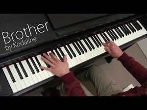 [Piano Cover] 'Brother' by Kodaline