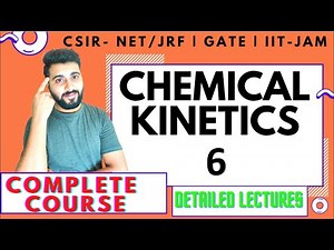 Chemical kinetics Lec-6 | Kinetics of Consecutive reaction| CSIR-NET/JRF |GATE | IIT-JAM|