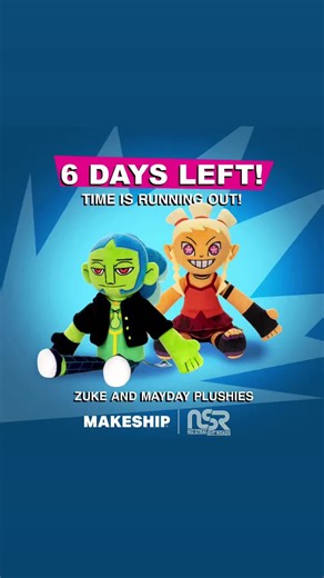 Pre-order Your Mayday & Zuke Plushies Now!