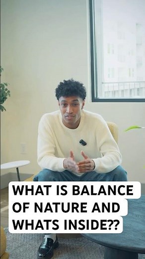What Is Balance of Nature and What’s Inside the Capsules?
