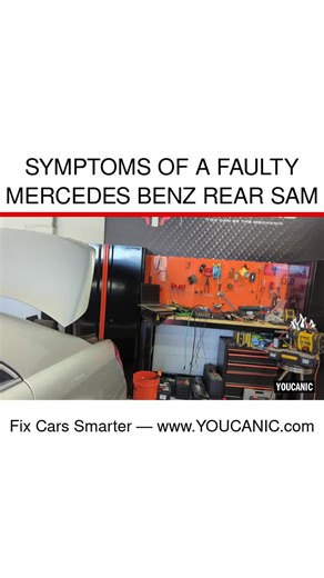 Symptoms of a Faulty Mercedes Benz Rear SAM