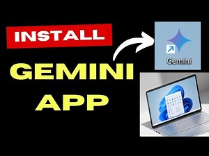 Install Google Gemini App on Windows 11 / 10