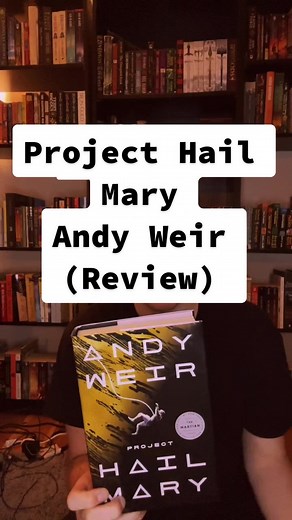 Project Hail Mary by Andy Weir - Book Review