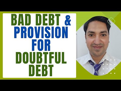 How to Make Journal Entries for Bad Debt and Provision for Doubtful Debt?