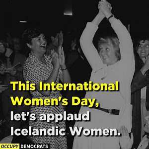 101K views · 2K reactions | Here's how Icelandic women made women's rights history, and changed the world. | Occupy Democrats | Facebook